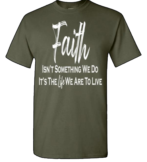 Faith-Is-T-Shirt